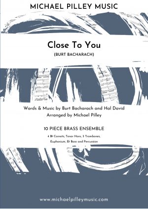 Close To You | Burt Bacharach | 10 piece Brass Ensemble