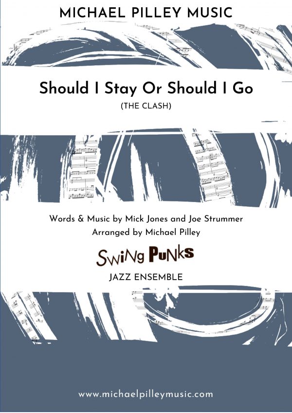 Should I Stay Or Should I Go The Clash Jazz Ensemble