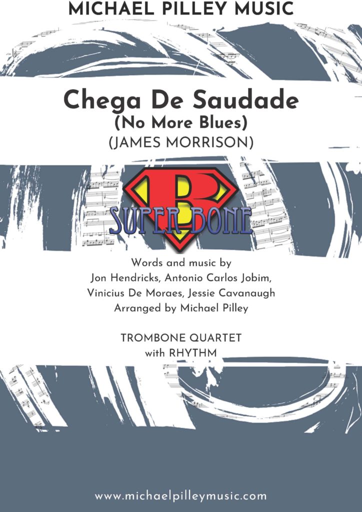 Chega de saudade no more blues trombone quartet