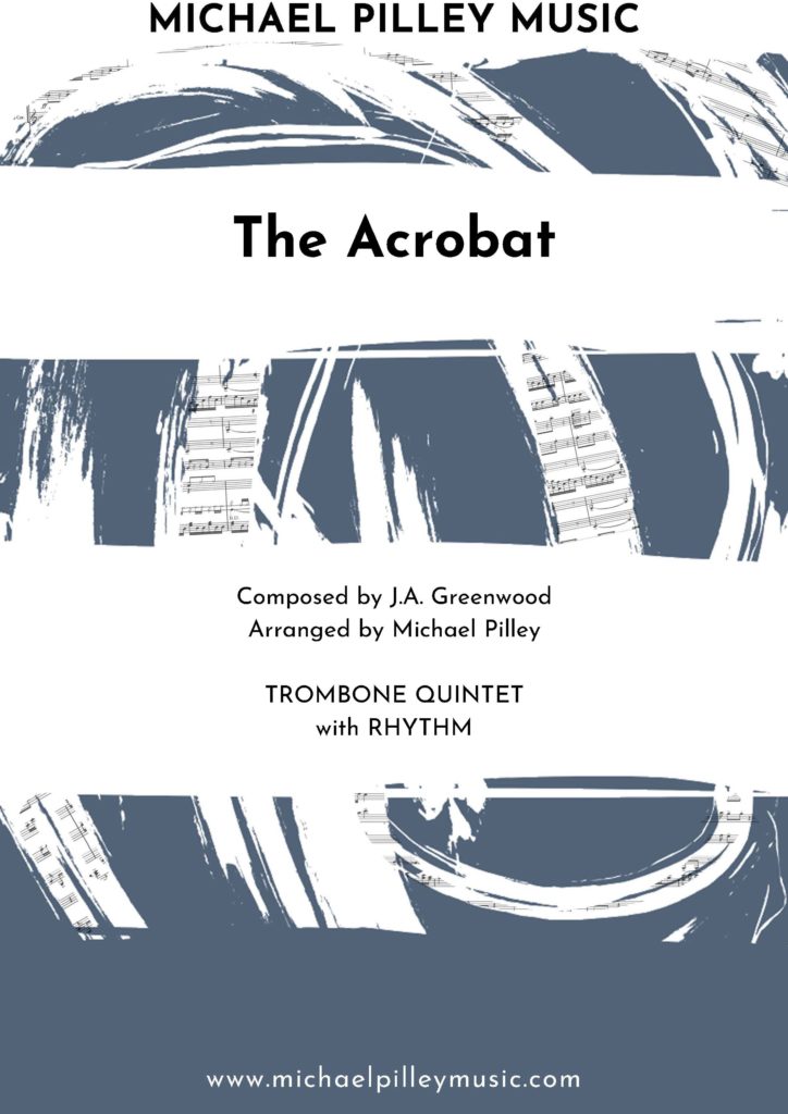 The Acrobat | Trombone Quintet with Rhythm