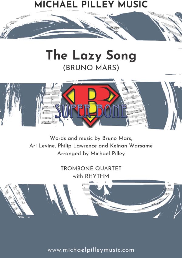 The Lazy Song | Bruno Mars | Trombone Quartet with Rhythm