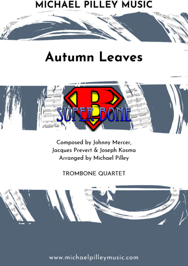 Autumn Leaves Trombone Quartet