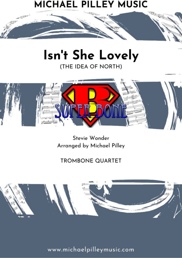 Isn't She Lovely trombone quartet