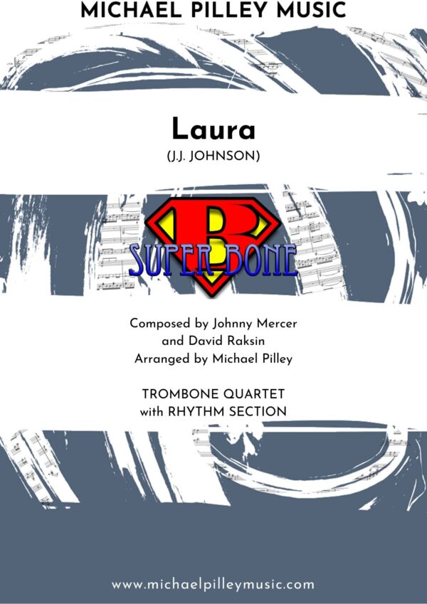 Laura | J.J. Johnson | Trombone Quartet with Rhythm